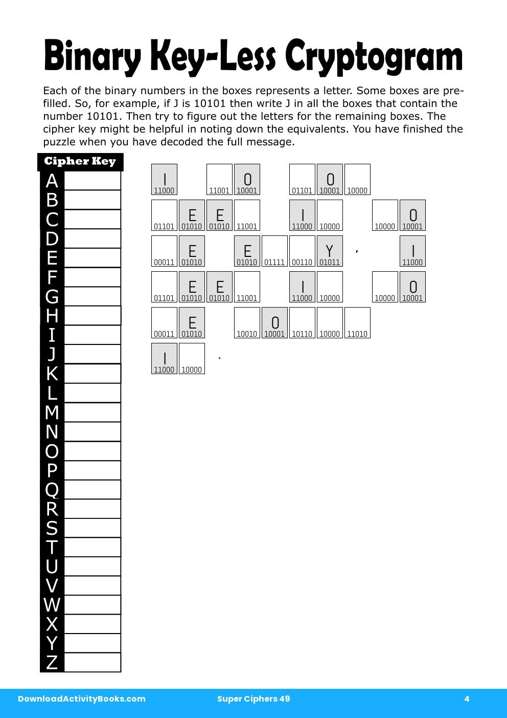 Binary Key-Less Cryptogram in Super Ciphers 49
