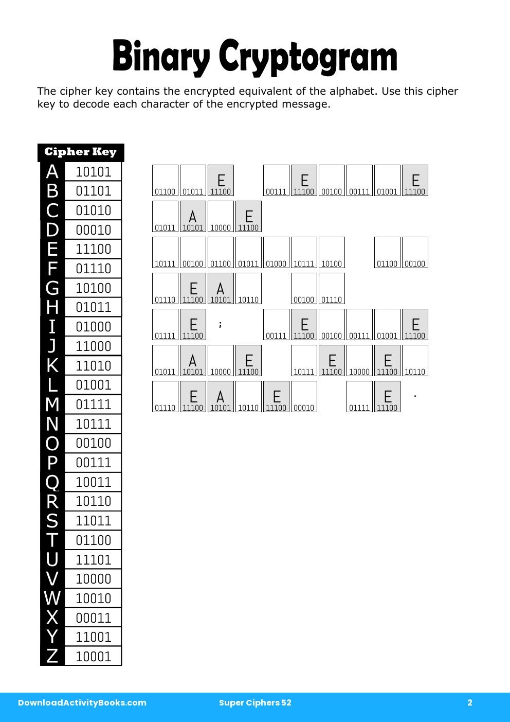 Binary Cryptogram in Super Ciphers 52