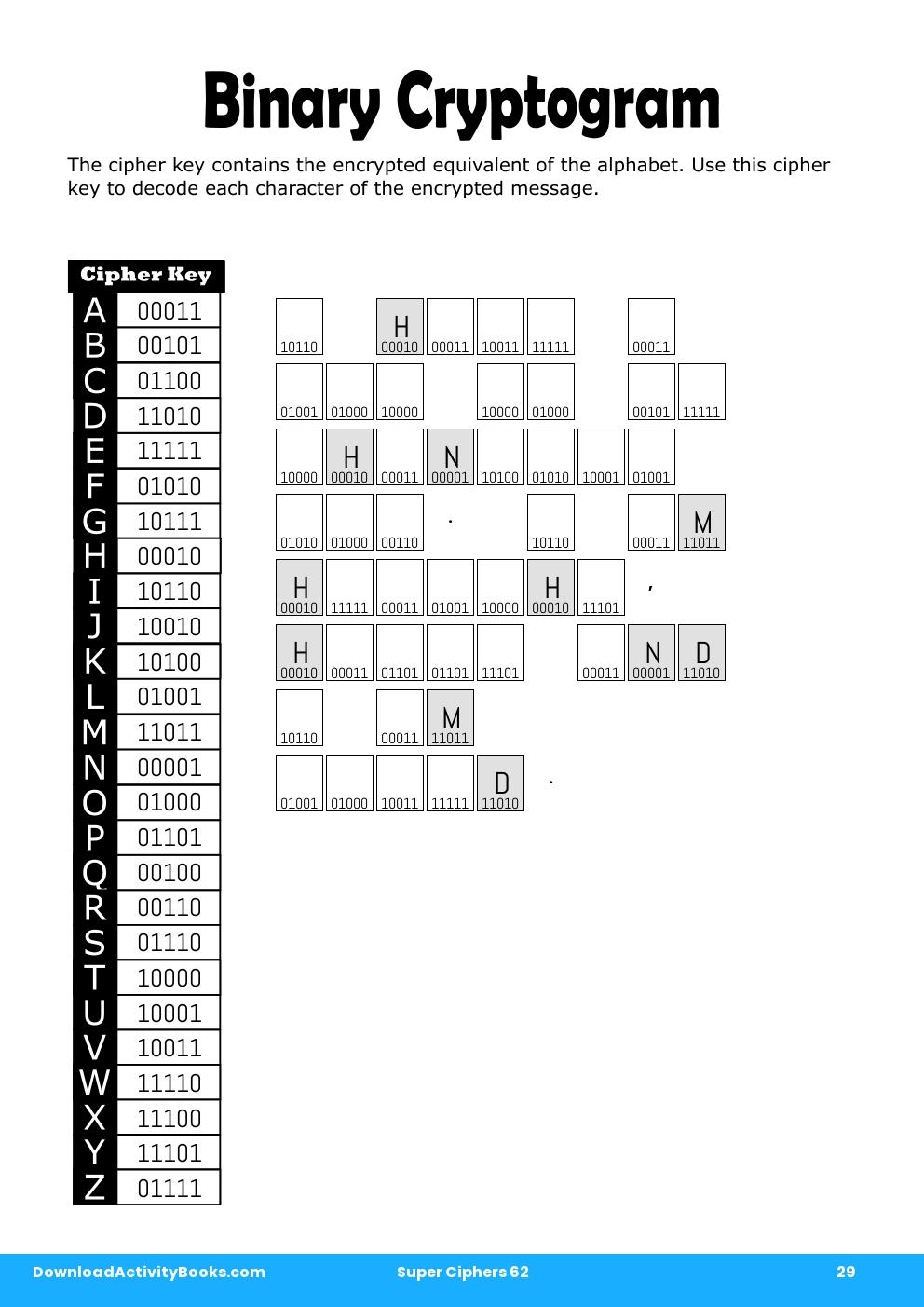 Binary Cryptogram in Super Ciphers 62