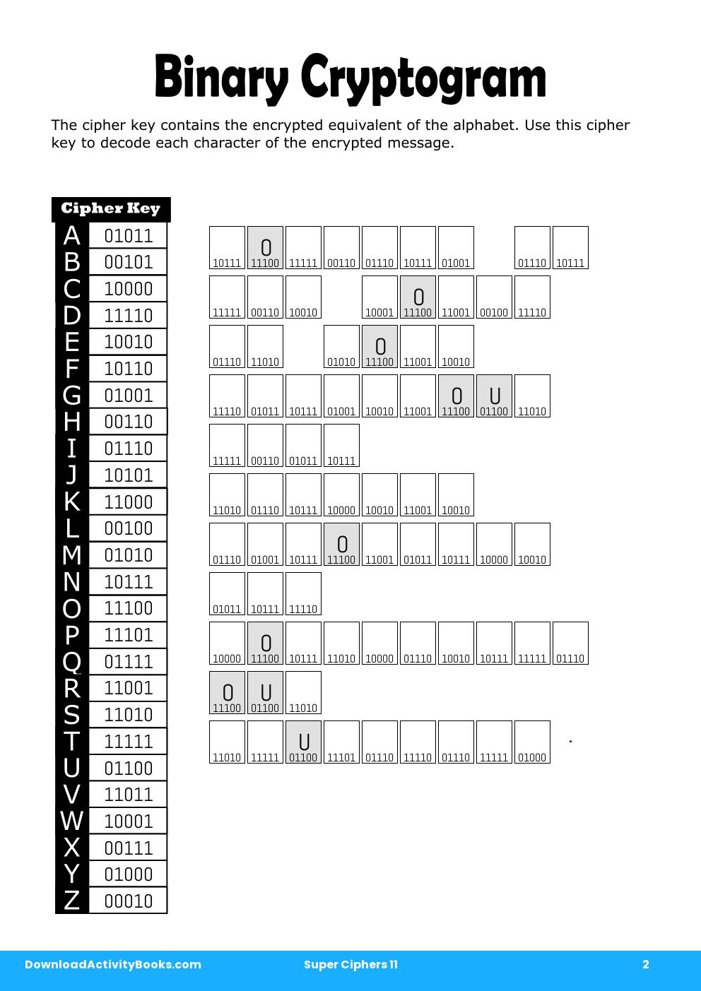 Binary Cryptogram in Super Ciphers 11