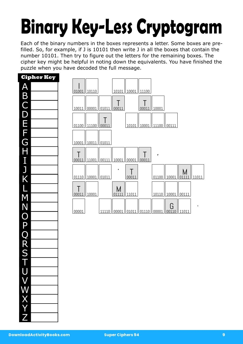 Binary Key-Less Cryptogram in Super Ciphers 94