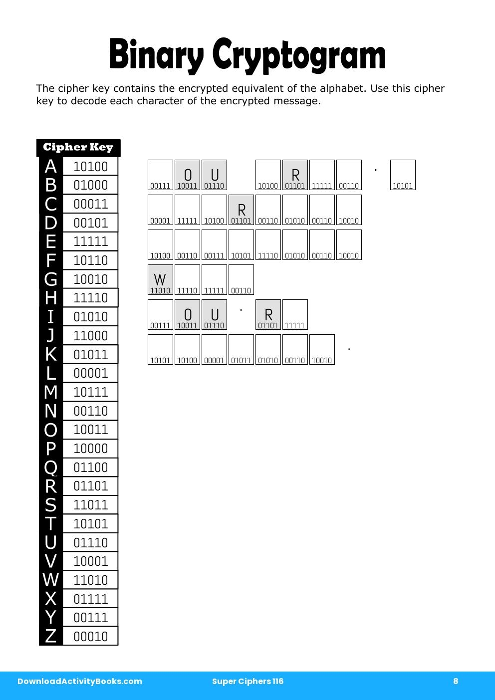 Binary Cryptogram in Super Ciphers 116