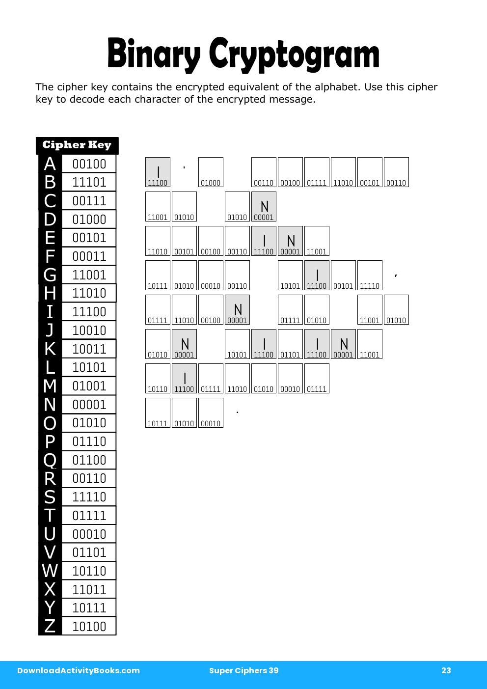 Binary Cryptogram in Super Ciphers 39