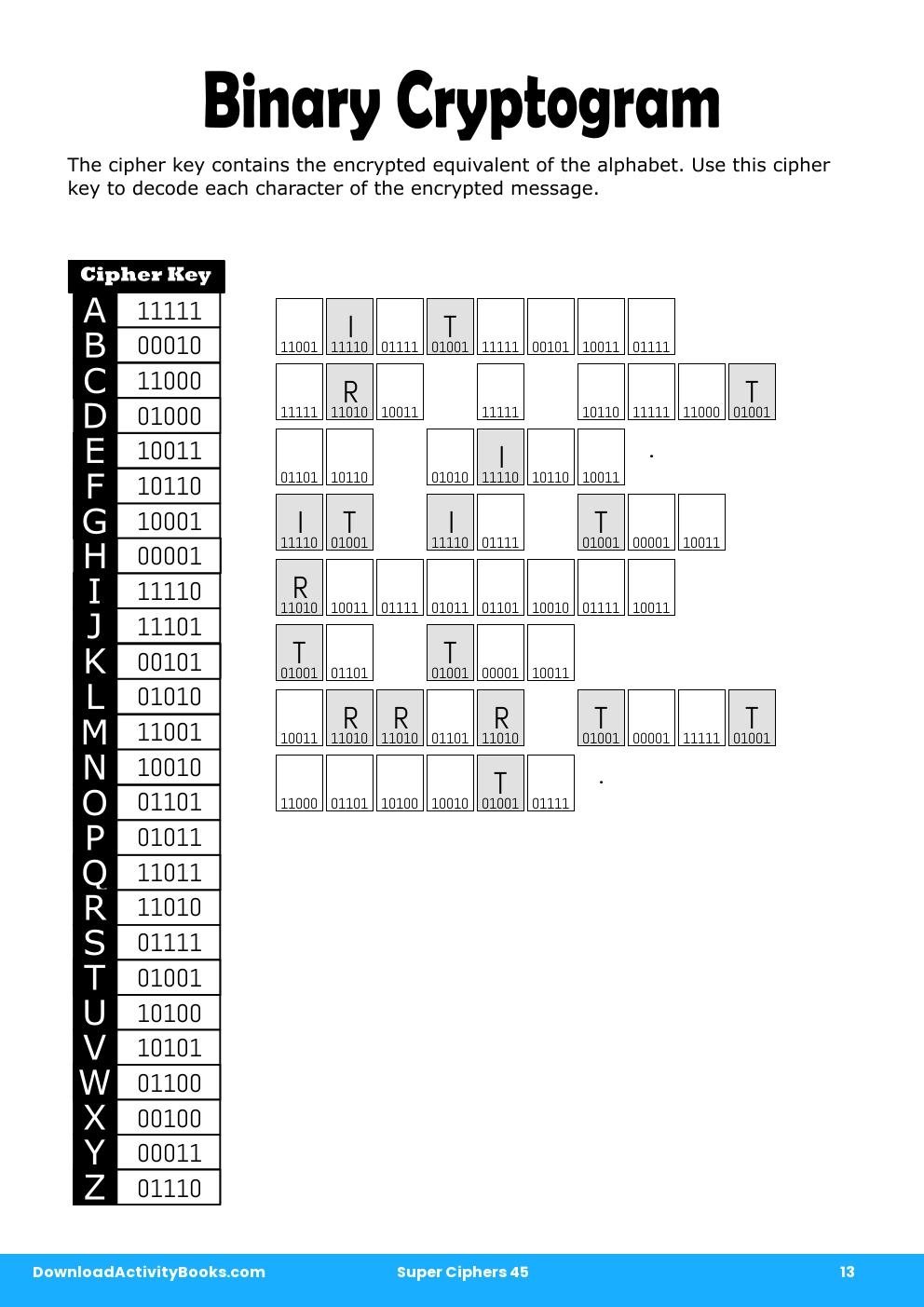 Binary Cryptogram in Super Ciphers 45