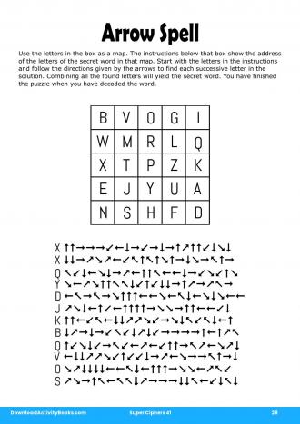 Arrow Spell in Super Ciphers 41